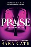 Praise (Salacious Players' Club, 1)