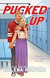 PUCKED Up (A Standalone Romantic Comedy) (The PUCKED Series Book 2)