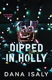 Dipped In Holly (Nick and Holly)