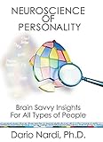 Neuroscience of Personality: Brain-Savvy Insights for All Types of People