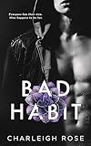 Bad Habit (Bad Love)
