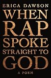 When Rap Spoke Straight to God