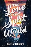 The Love That Split the World