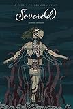 Severe(d): A Creepy Poetry Collection