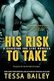 His Risk to Take (A Line of Duty Book 2)