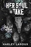 Her Soul to Take (Souls Trilogy)