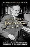 The Letters of J.R.R. Tolkien: Revised and Expanded Edition―Revealing Insights into the Life of Middle-Earth's Creator