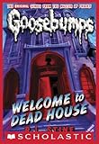 Welcome to Dead House (Classic Goosebumps #13)