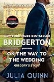 On the Way to the Wedding: Bridgerton: Gregory's Story (Bridgertons, 8)