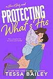 Protecting What's His (A Line of Duty Book 1)