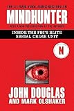 Mindhunter: Inside the FBI's Elite Serial Crime Unit