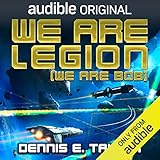 We Are Legion (We Are Bob): Bobiverse, Book 1