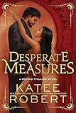 Desperate Measures (Wicked Villains Book 1)
