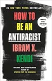 How to Be an Antiracist (One World Essentials)