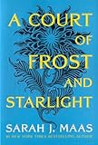 A Court of Frost and Starlight (A Court of Thorns and Roses Book 4)