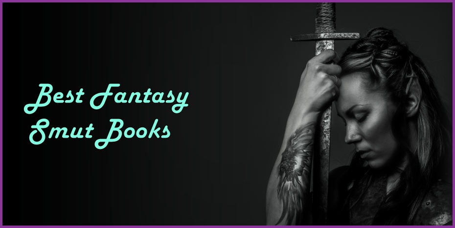 Featured image that says best fantasy smut books