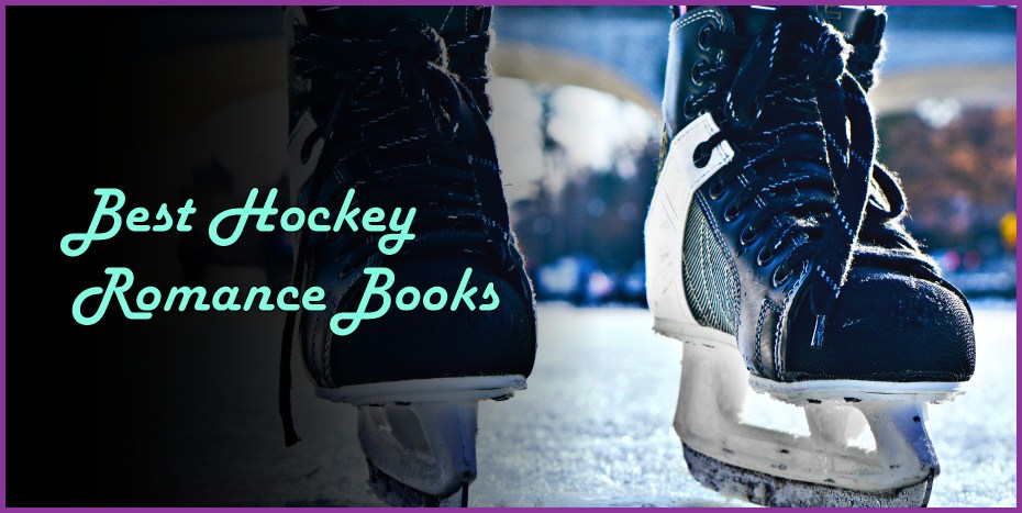 Featured image that says best hockey romance books