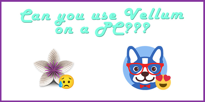 featured image that says how to use vellum on a pc