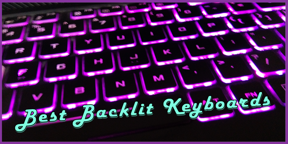 featured image that says best backlit keyboards